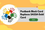 Postbank Black Card Replaces SASSA Gold Card for Grant Recipients