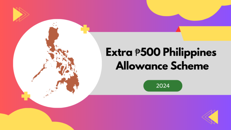 Extra ₱500 Philippines Allowance Scheme: Info on Payment Dates, Eligibility Criteria