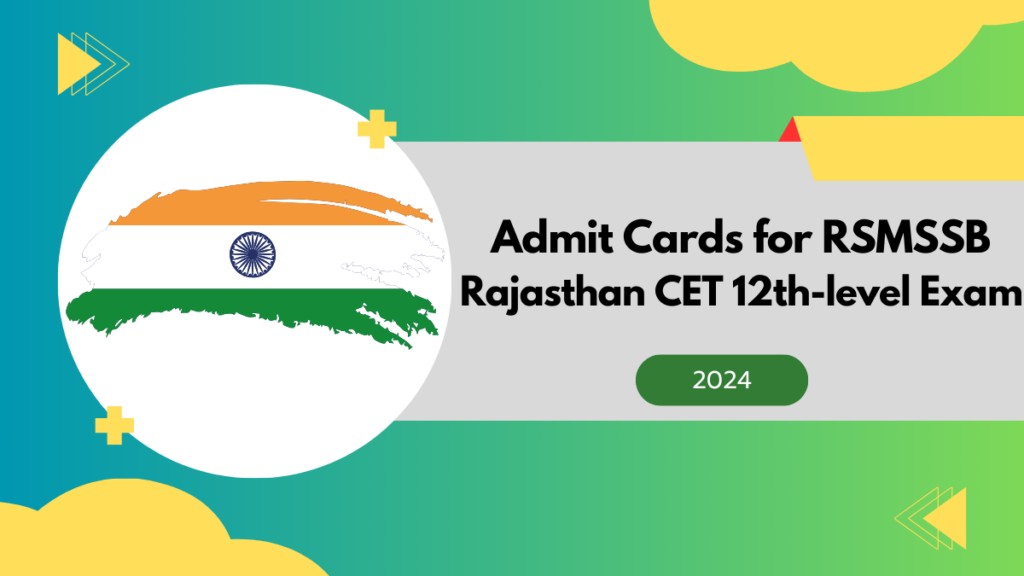 Admit Cards for RSMSSB Rajasthan CET 12th-level Exam Out at recruitment.rajasthan.gov.in